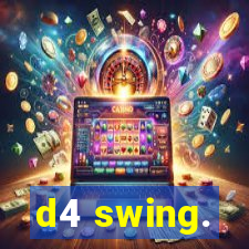 d4 swing.